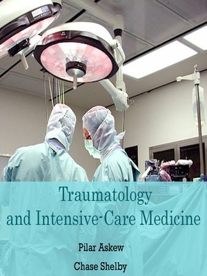 cover image of Traumatology and Intensive-Care Medicine